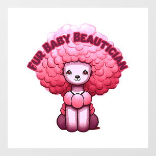 Fur-baby Beautician Gift For Groomer Wall Decal
