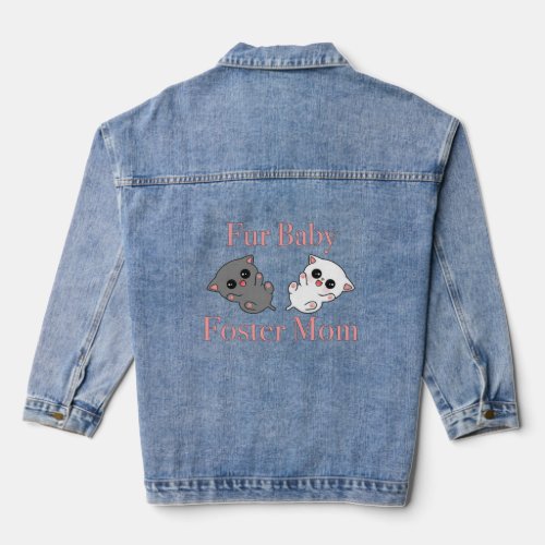 Fur Baby Foster Mom Twin Kittens  Denim Jacket