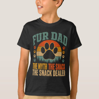 Fur Dad The Myth The Snack Er Funny Dog Paw T-Shirt