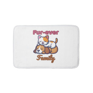 Fur‑ever Family for Cute Cat & Dog Lover Bath Mat