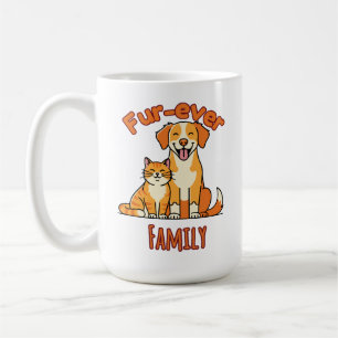 Fur‑ever Family – Funny Cat and Dog Lover Coffee Mug