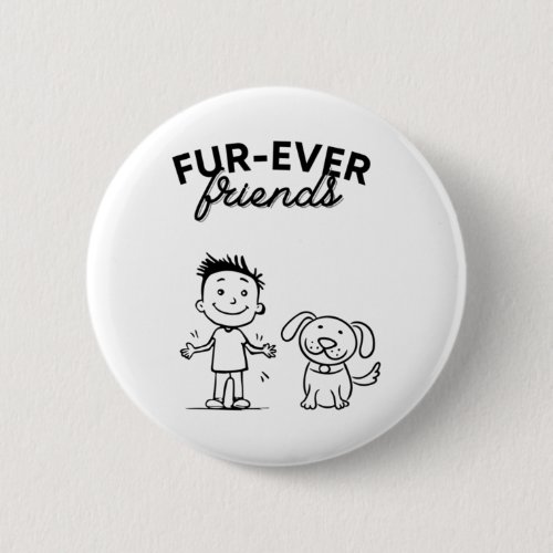 Fur_ever Friends 1  Button