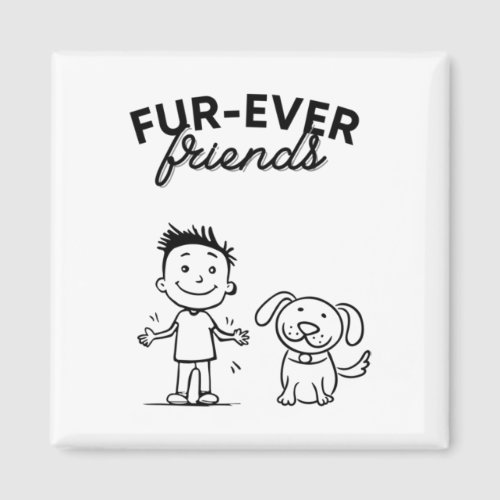 Fur_ever Friends 1  Magnet