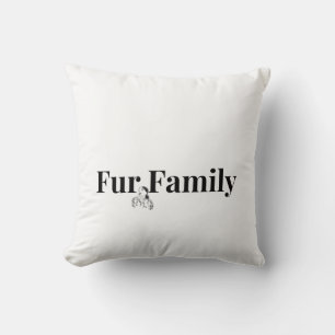 Fur Family Cozy Pet Lover Throw Pillow