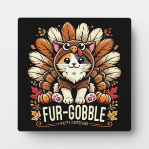 Fur-gobble - Cute Thanksgiving Cat Plaque