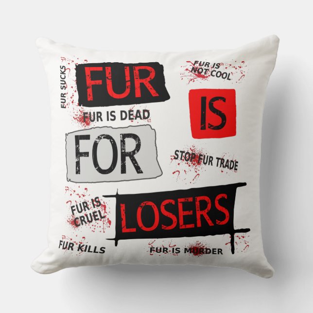 Fur is for losers throw pillow (Front)