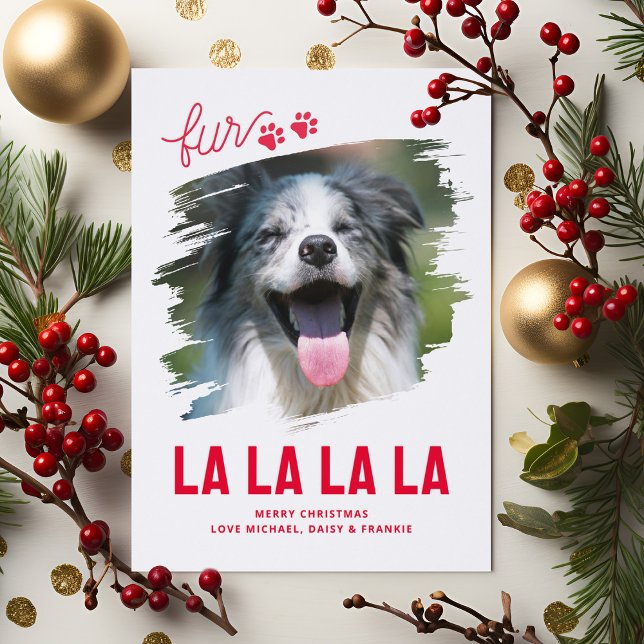 Fur La La La La Pet Holiday Letterpress Photo Cards (Creator Uploaded)