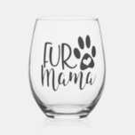 Fur Mama Stemless Wine Glass