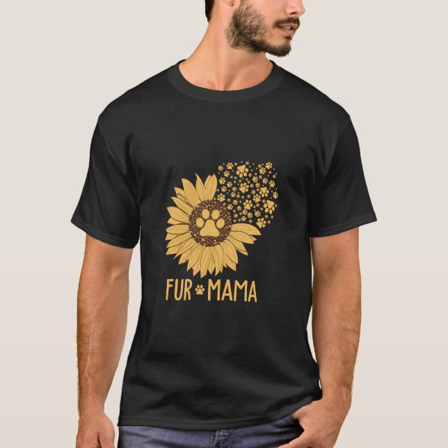 Fur Mama Sunflower Dog Mom T-Shirt (Front)