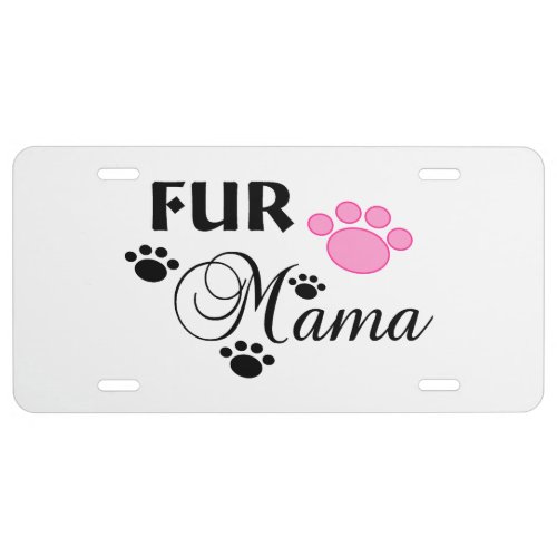 Fur Mama With Pink Paw License Plate