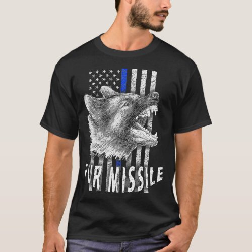 Fur Missile K9  Vertical Thin Blue Line Flag_1 T_Shirt