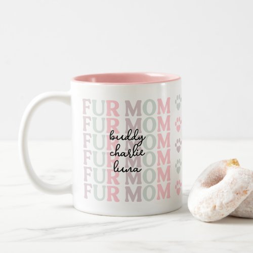 Fur Mom Pets Names  Paw Prints Two_Tone Coffee Mug