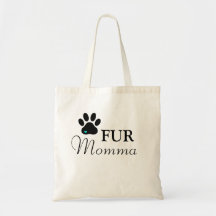 Fur Momma Tote - Dog Bag - Cat Bag
