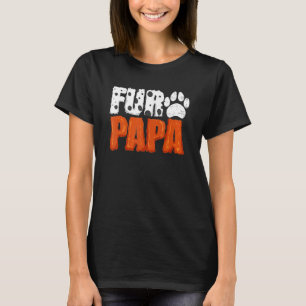 Fur Papa Dalmatian Dog Dad Fathers Puppy Owner T-Shirt