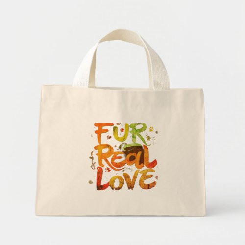 Fur Real Love Mini Tote Bag