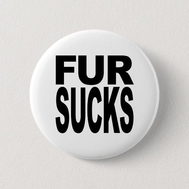Fur Sucks Pinback Button (Front)