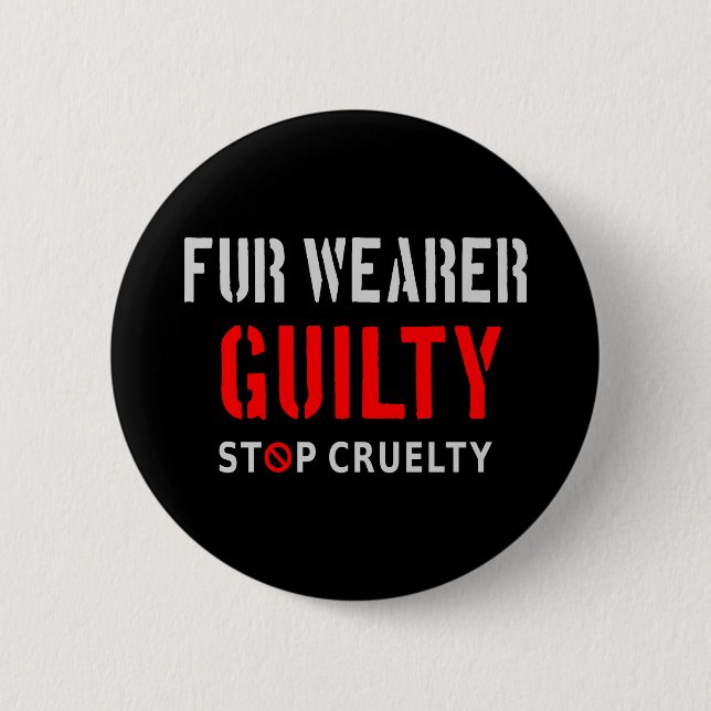 Fur wearer guilty - Stop cruelty Premium Face Mask Button (Front)