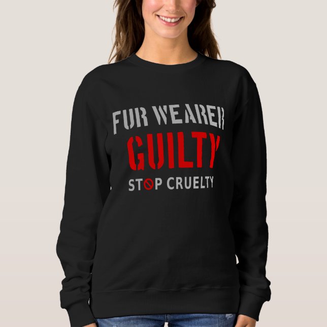 Fur wearer guilty sweatshirt (Front)