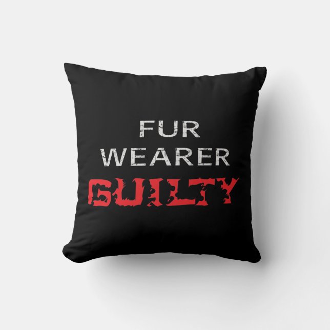 Fur wearer guilty throw pillow (Front)