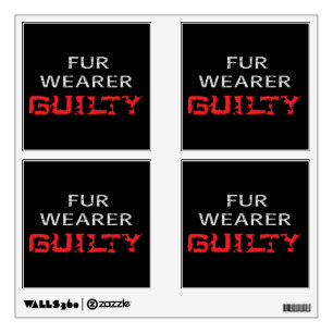 Fur wearer guilty wall decal