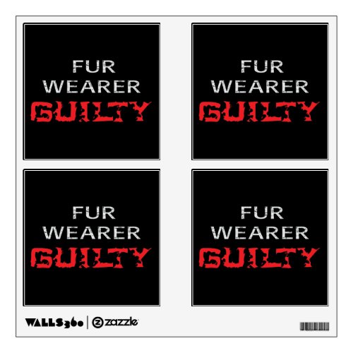 Fur wearer guilty wall decal