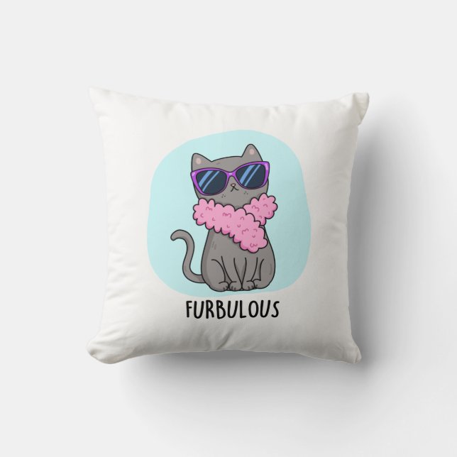 Furbulous Funny Elegant Cat Pun  Throw Pillow (Front)