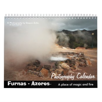 Furnas  Azores - Photography Calendar by gavila_pt at Zazzle