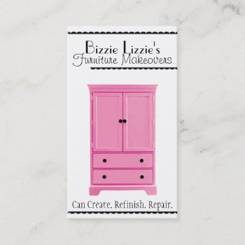 Furniture Makeovers Business Card by BizzieLizzie at Zazzle