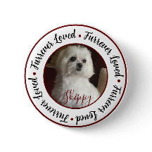 Furrever Loved Pet Pin Button
