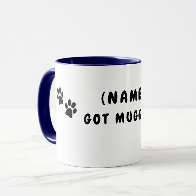 Furrever personalized "Got Mugged!" Mug (Front Left)