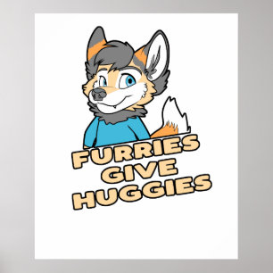 Furries Give Huggies Funny Furry Fandom Fursuit Gi Poster