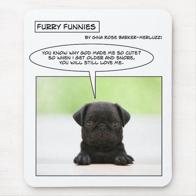 Furry Funnies baby pug dog Mouse Pad (Front)