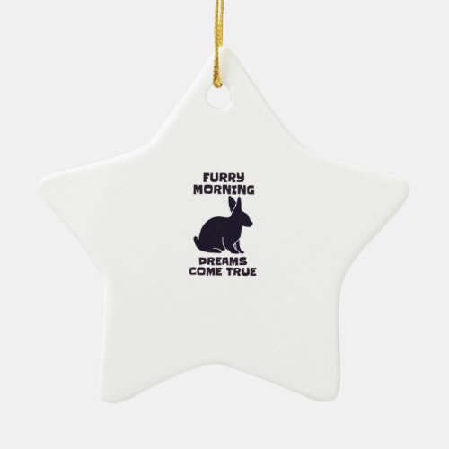 Furry morning dreams come true ceramic ornament