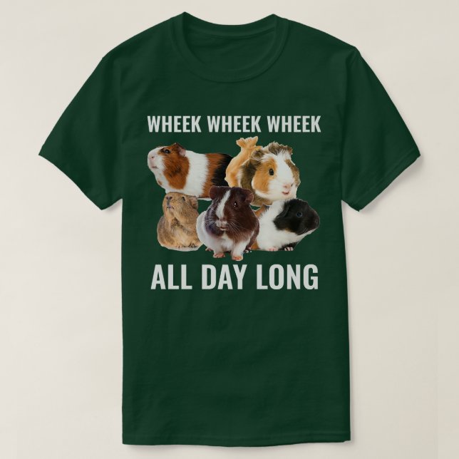 Furry Potato Guinea Pig Wheek Wheek Wheek All Day  T-Shirt (Design Front)