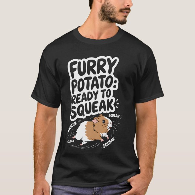 Furry Potato Ready to Squeak Guinea Pig Tee (Front)