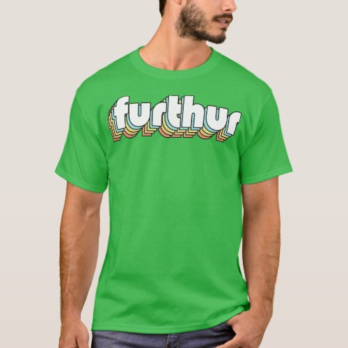 Furthur Retro Rainbow Typography Faded Style T_Shirt