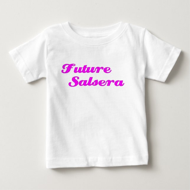 Furture Salsera Baby T-Shirt (Front)