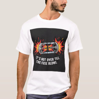 Fuse Blows Electrical Engineer Humor Gift T-Shirt