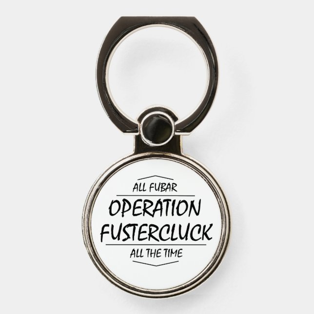 Fustercluck Phone Ring Stand (Front)