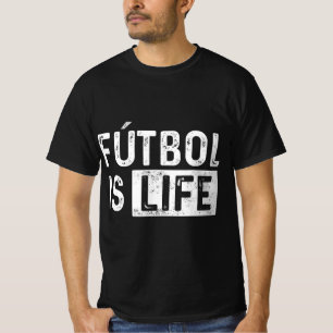 Futbol Is Life Football Lover Soccer Fun  T-Shirt