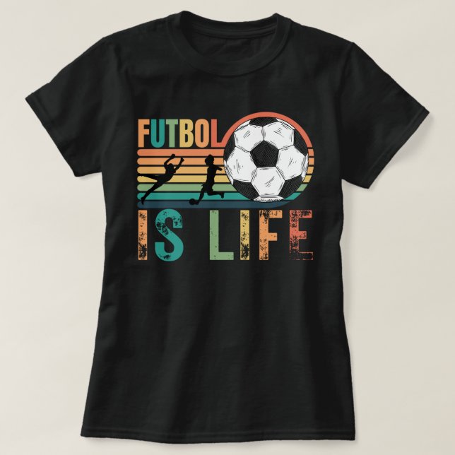 Futbol IS life, Women's Soccer Mom T-Shirt (Design Front)