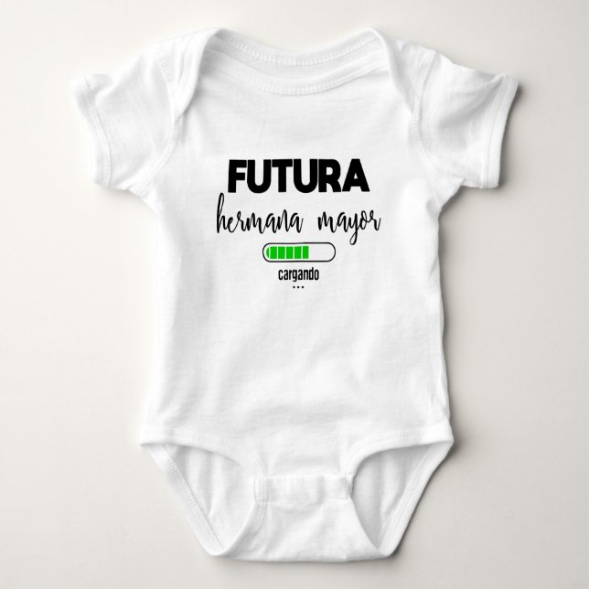 Futura hermana mayor cargando baby bodysuit (Front)
