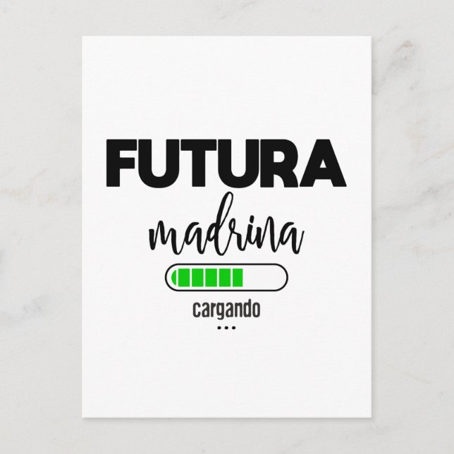 Futura madrina cargando postcard (Front)
