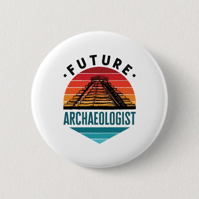 Future Archeologist Archeology Student Button (Front)