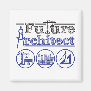 Future Architect Architecture Magnet