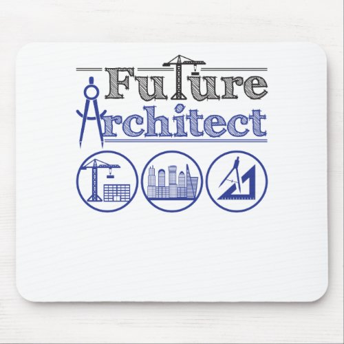 Future Architect Architecture Mouse Pad