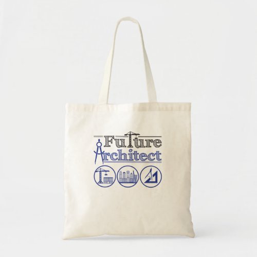 Future Architect Architecture Tote Bag