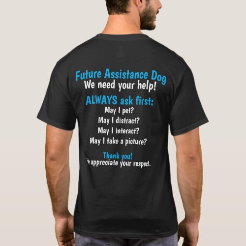 Future Assistance Dog Handler T_Shirt