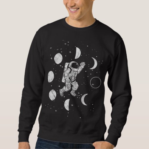 Future Astronaut Moon Phases Astronomers Astrologe Sweatshirt