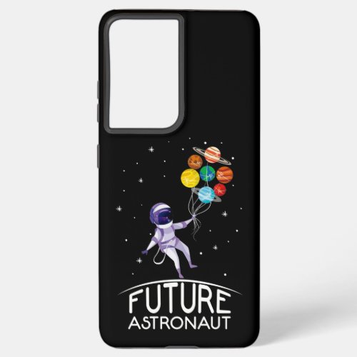 Future Astronaut With Planets Funny Gift For Kids Samsung Galaxy S21 Ultra Case